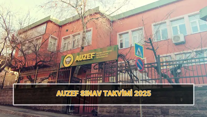 İstanbul Üniversitesi AUZEF 2025 Bahar Dönemi Vize Sınav Takvimini Açıklıyor