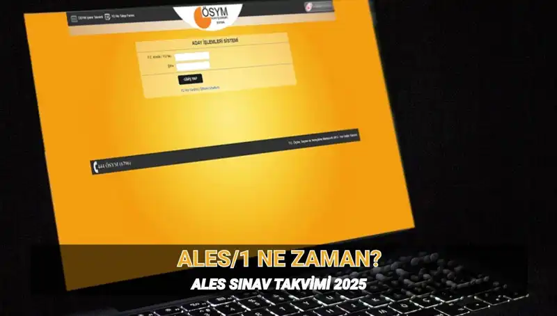2025 ALES/1 Sınavı Ne Zaman? Tarih ve Süre Hakkında Bilgiler